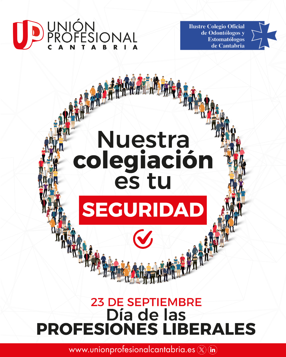 El Colegio Oficial de Odontólogos y Estomatólogos de Cantabria se suma a la campaña: Nuestra Colegiación es tu Seguridad y tu Garantía.