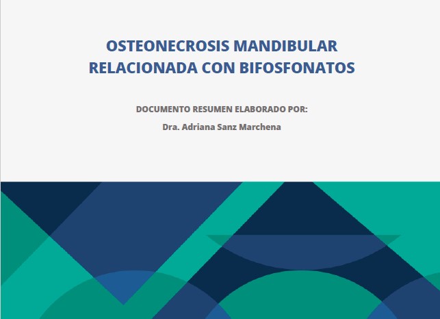 OSTEONECROSIS MANDIBULAR RELACIONADA CON BIFOSFONATOS