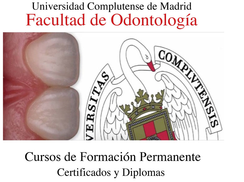 Cursos de Formación Permanente. Universidad Complutense de Madrid. Facultad de Odontología.