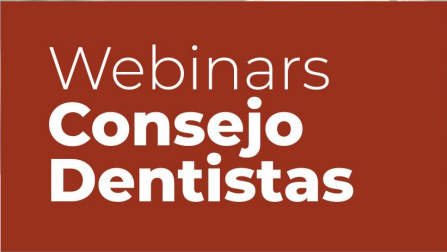 Webinar Gratuito Consejo General. "Carillas cermicas. Soluciones clnicas aplicando criterios actuales de mnima invasin"