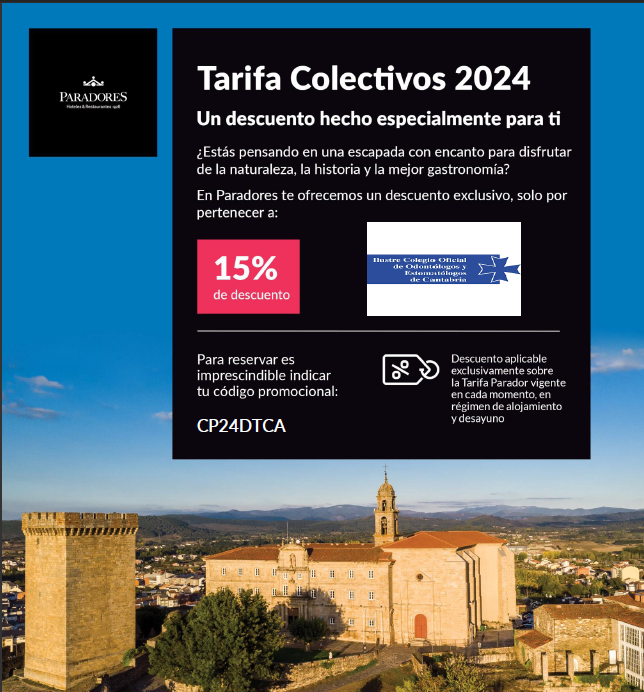 OFERTA ESPECIAL COLEGIADOS CANTABRIA - PARADORES 2024