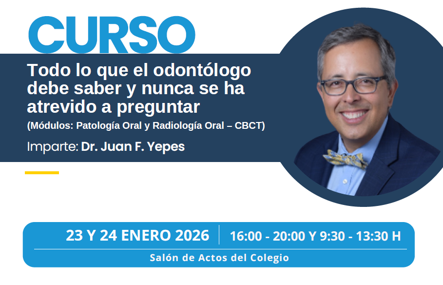 Todo lo que el odont�logo debe saber y nunca se ha atrevido a preguntar
(M�dulos: Patolog�a y Radiolog�a Oral-CBCT)
*Dos v�deos de Presentaci�n del Dr. Yepes