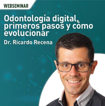 Webinar Gratuito. Odontología digital. Primeros pasos y cómo evolucionar.
