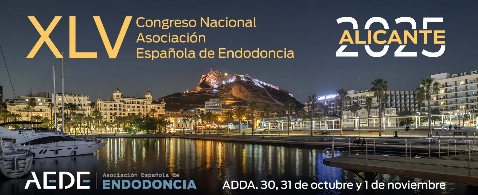 XLV Congreso Nacional de la Asociacin Espaola de Endodoncia (AEDE). Alicante.