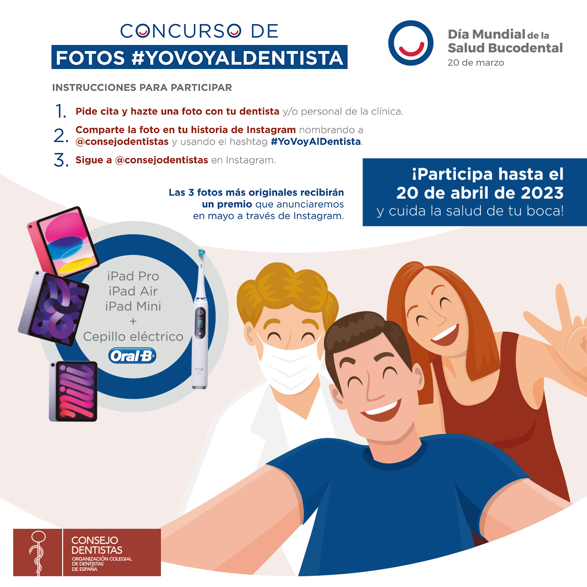 NOTA DE PRENSA: EL CONSEJO GENERAL DE DENTISTAS ORGANIZA UN CONCURSO DE FOTOGRAFA CON MOTIVO DEL DA MUNDIAL DE LA SALUD ORAL