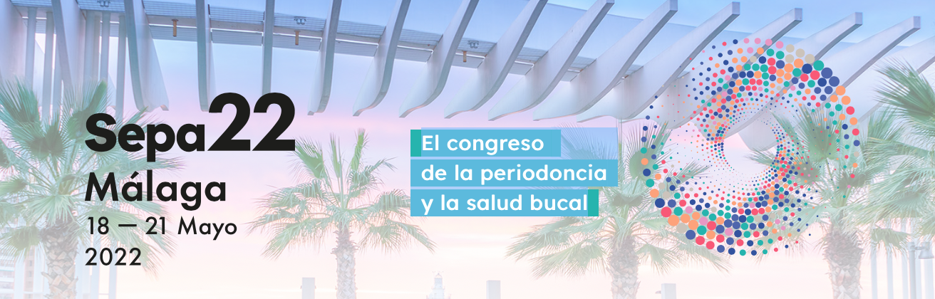 Sepa Mlaga 2022. El congreso de la periodoncia y la salud bucal