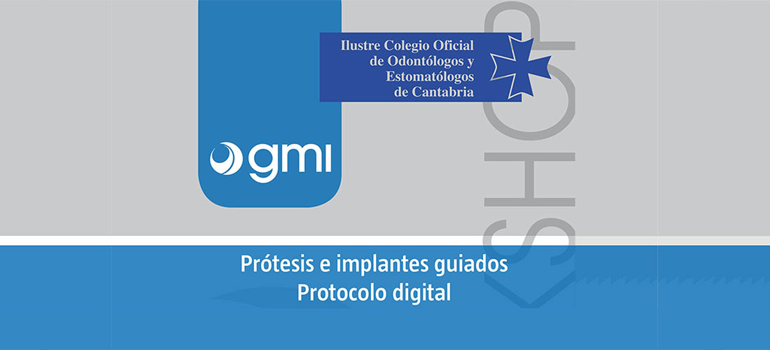 Curso Presencial. Prótesis e implantes guiados. Protocolo Digital
