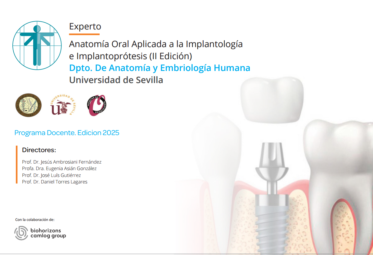 Postgrado Anatoma Oral Aplicada a la Implantologa e Implantoprtesis (II Edicin). U. Sevilla. 10 ECTS.