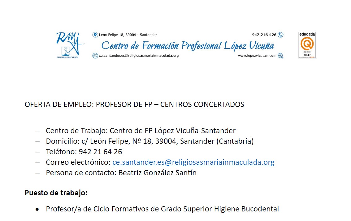 MUY IMPORTANTE!!! OFERTA DE EMPLEO: PROFESOR DE FP CENTROS CONCERTADOS, DIRIGIDA A ODONTLOGOS Y ESTOMATLOGOS. 