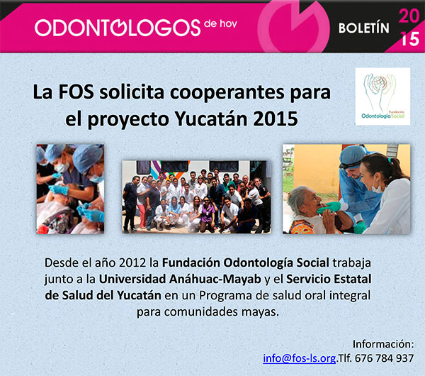 Fundación Odontología Social-Proyecto Yucatan